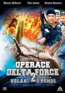 Operace Delta Force 2: Volání o pomoc DVD